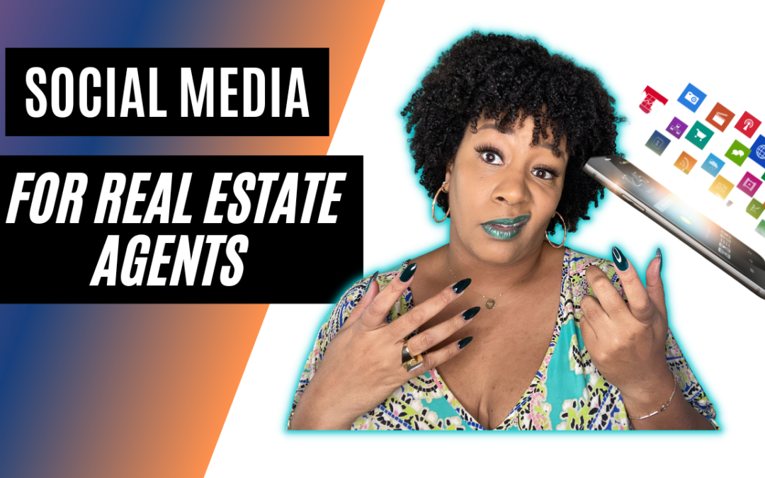 Social Media for Real Estate Agents