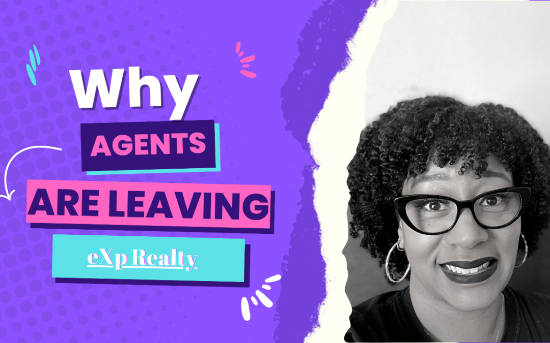 Why Agents Are Leaving eXp Realty